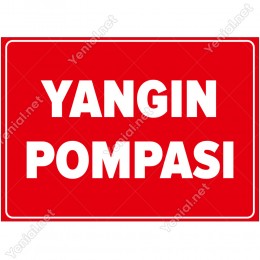 Yangın Pompası Yazı Tabelası Levhası