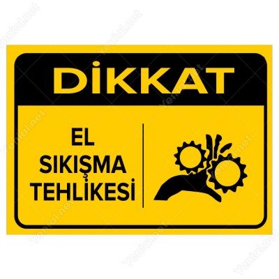 Dikkat El Sıkışma Tehlikesi Levhası