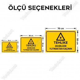 Tehlike Zehirlidir Yutmaktan Kaçının Levhası