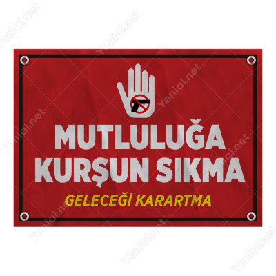 Düğünlerde Asılması Zorunlu Tabela Renkli Reklam