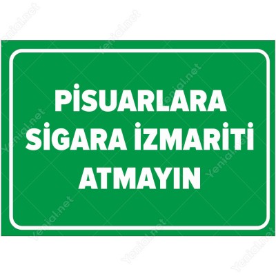 Pisuarlara Sigara İzmariti Atmayın Levhası