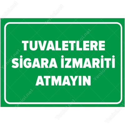 Tuvaletlere Sigara İzmariti Atmayın Levhası
