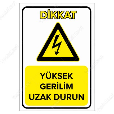 Yüksek Gerilim Uzak Durun Levhası