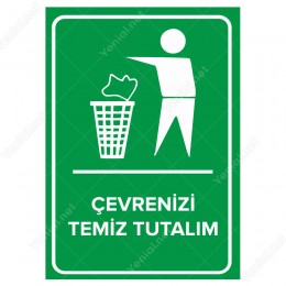 Çevremizi Temiz Tutalım Levhası