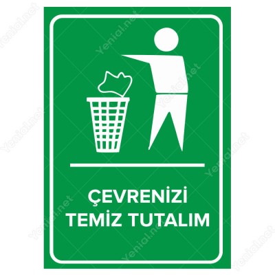 Çevremizi Temiz Tutalım Levhası