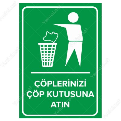 Çöplerinizi Çöp Kutusuna Atın Levhası