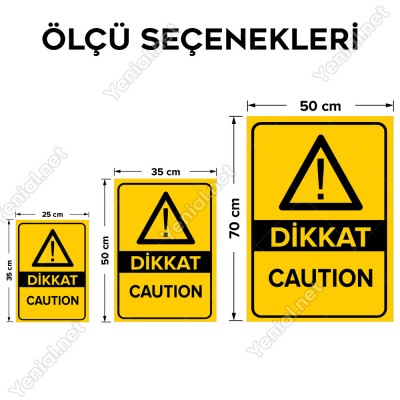 Dikkat Caution Levhası