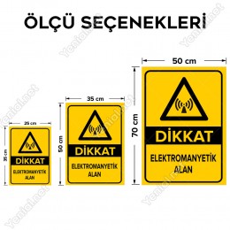 Dikkat Elektromanyetik Alan Levhası