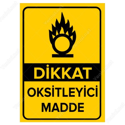 Dikkat Oksitleyici Madde Levhası