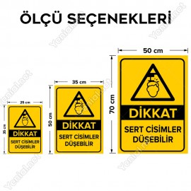 Dikkat Sert Cisimleri Düşebilir Levhası