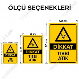 Dikkat Tıbbi Atık Levhası
