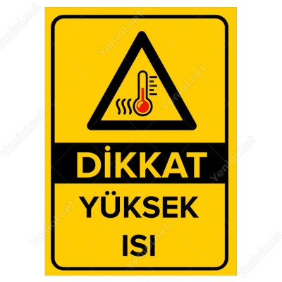Dikkat Yüksek Isı Levhası