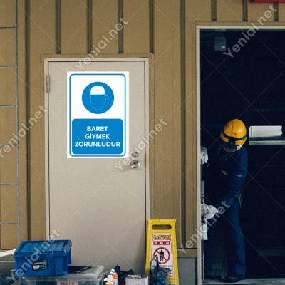 Baret Giymek Zorunludur Levhası