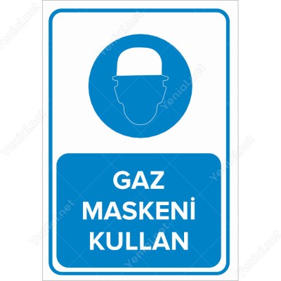 Gaz Maskesi Kullan Levhası