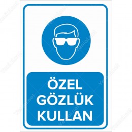 Özel Gözlük Kullan Levhası