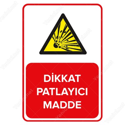 Dikkat Patlayıcı Madde Levhası