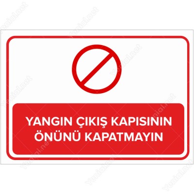 Yangın Çıkış Kapısının Önünü Kapatmayın Levhası