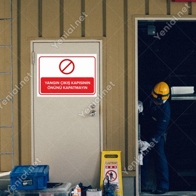 Yangın Çıkış Kapısının Önünü Kapatmayın Levhası
