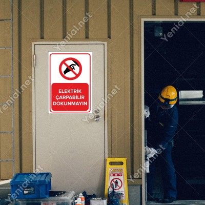 Elektrik Çarpabilir Dokunmayın Levhası