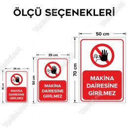 Makina Dairesine Girilmez Levhası