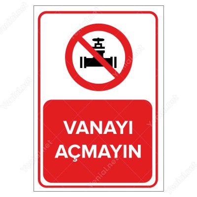 Vanayı Açmayın Levhası