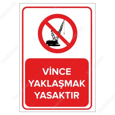 Vince Yaklaşmak Yasaktır Levhası