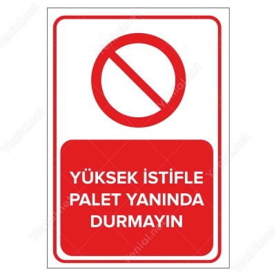 Yüksek İstifle Palet Yanında Durmayın