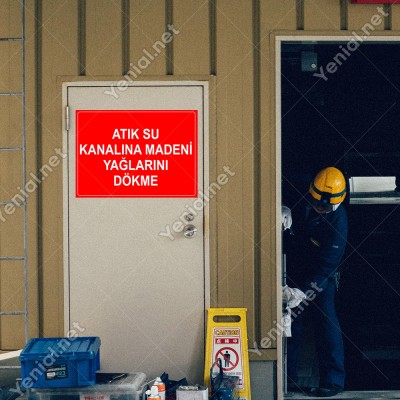 Atık Su Kanalına Madeni Yağlarını Dökme Levhası