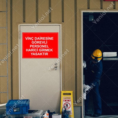 Vinc Dairesine Gorevli Personel Harici Girmek Yasaktır Levhası
