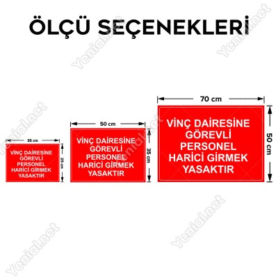 Vinc Dairesine Gorevli Personel Harici Girmek Yasaktır Levhası