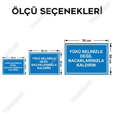 Yükü Belinizle Degil Bacaklarinizla Kaldirin Levhası